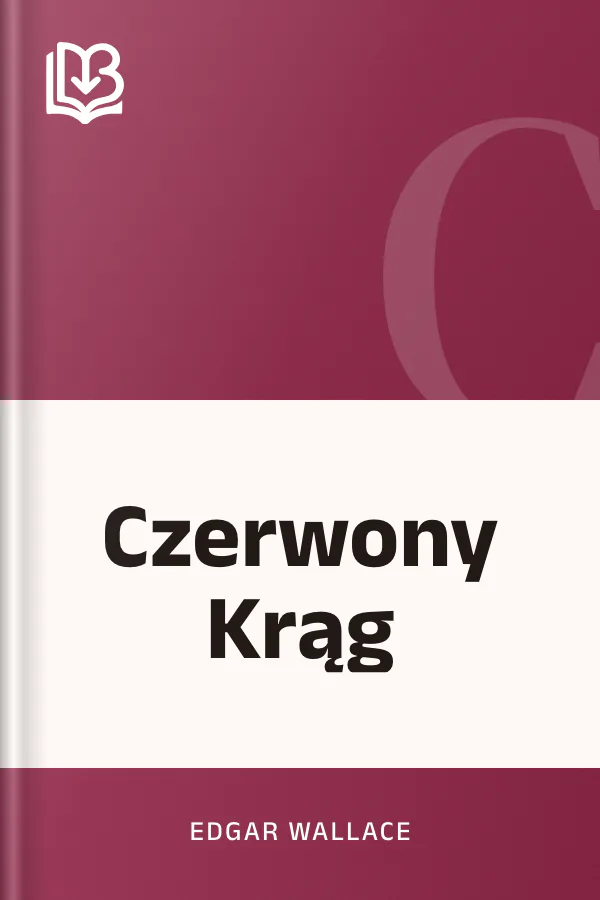 Czerwony Krąg - Edgar Wallace