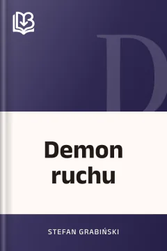 Demon ruchu - Stefan Grabiński
