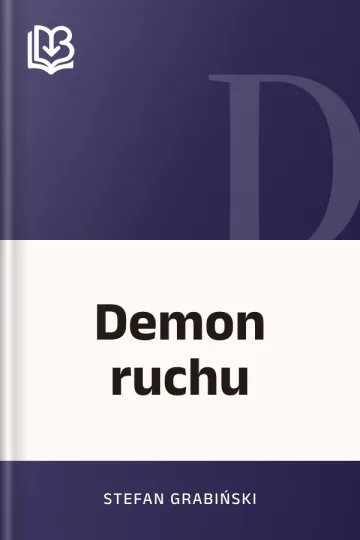 Demon ruchu - Stefan Grabiński