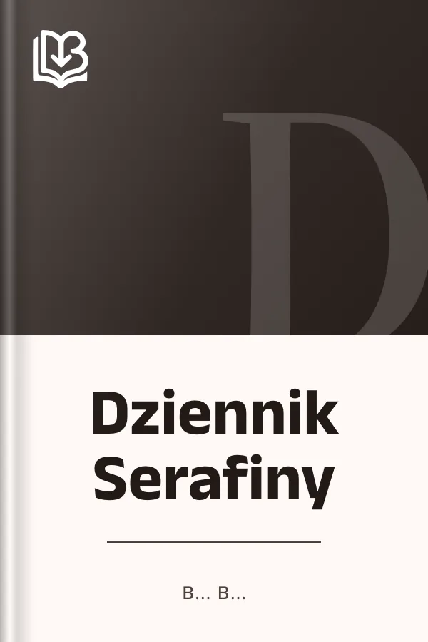 Dziennik Serafiny - B... B...