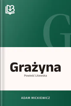 Grażyna - Adam Mickiewicz