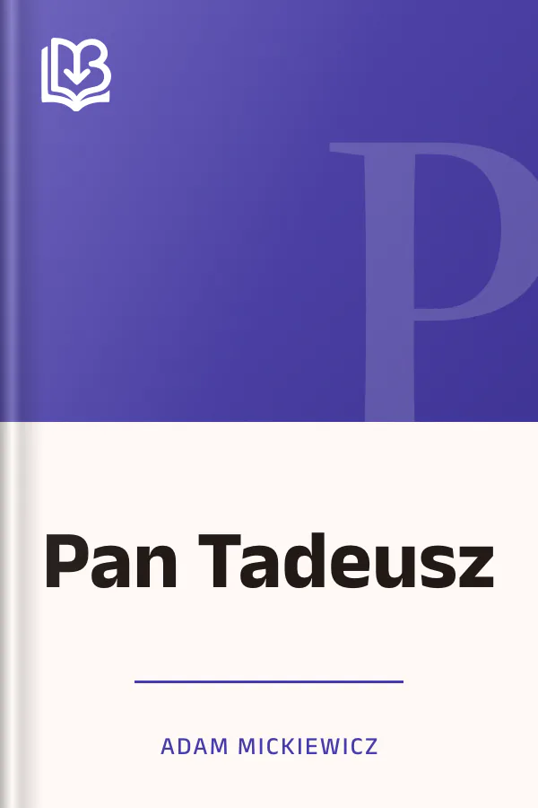 Pan Tadeusz - Adam Mickiewicz