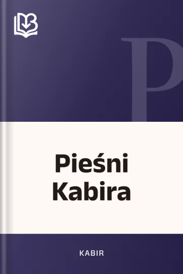 Pieśni Kabira - Kabir