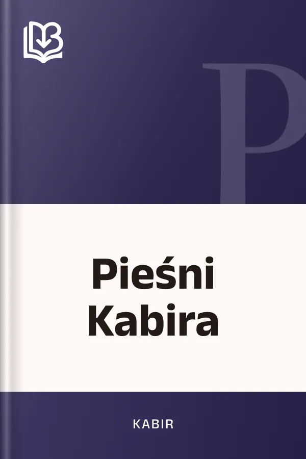 Pieśni Kabira - Kabir