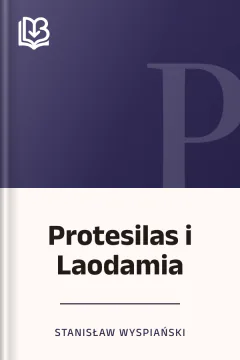 Protesilas i Laodamia - Stanisław Wyspiański