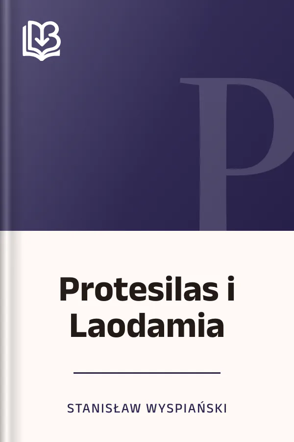 Protesilas i Laodamia - Stanisław Wyspiański