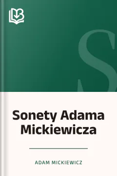 Sonety Adama Mickiewicza - Adam Mickiewicz