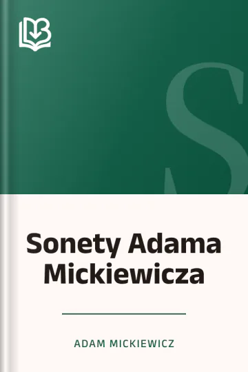 Sonety Adama Mickiewicza - Adam Mickiewicz
