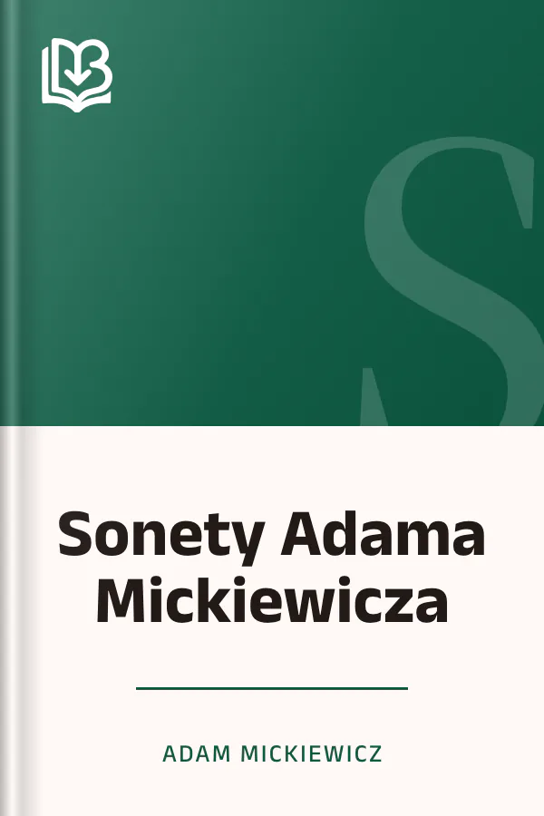 Sonety Adama Mickiewicza - Adam Mickiewicz