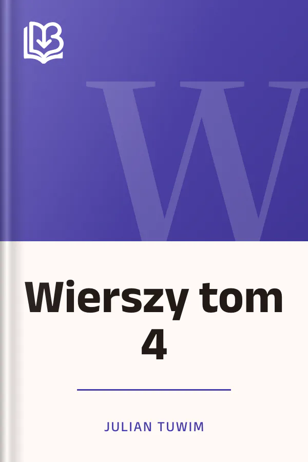Wierszy tom 4 - Julian Tuwim
