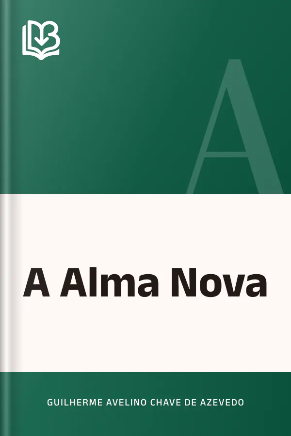 A Alma Nova de Guilherme Avelino Chave de Azevedo, capa do livro