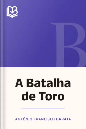 A Batalha de Toro de António Francisco Barata, capa do livro