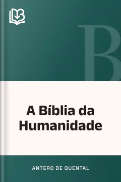 A Bíblia da Humanidade - Antero de Quental