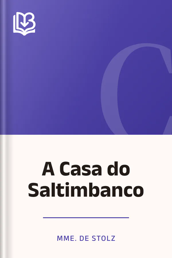 A Casa do Saltimbanco de Mme. de Stolz, capa do livro