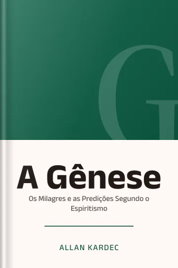 A Gênese: Os Milagres e as Predições Segundo o Espiritismo de Allan Kardec, capa do livro
