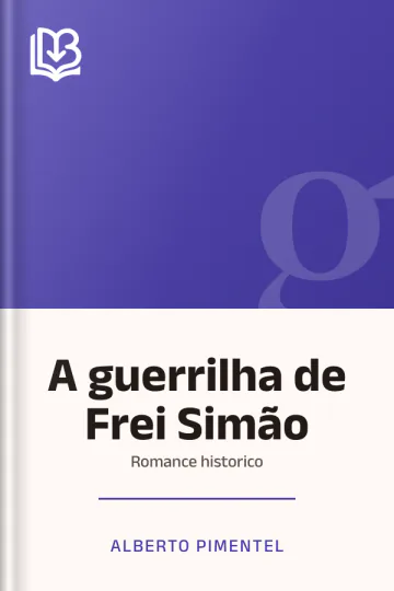 A guerrilha de Frei Simão de Alberto Pimentel, capa do livro