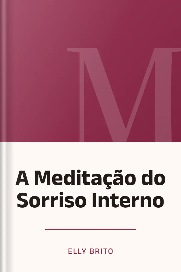 A Meditação do Sorriso Interno de Elly Brito, capa do livro