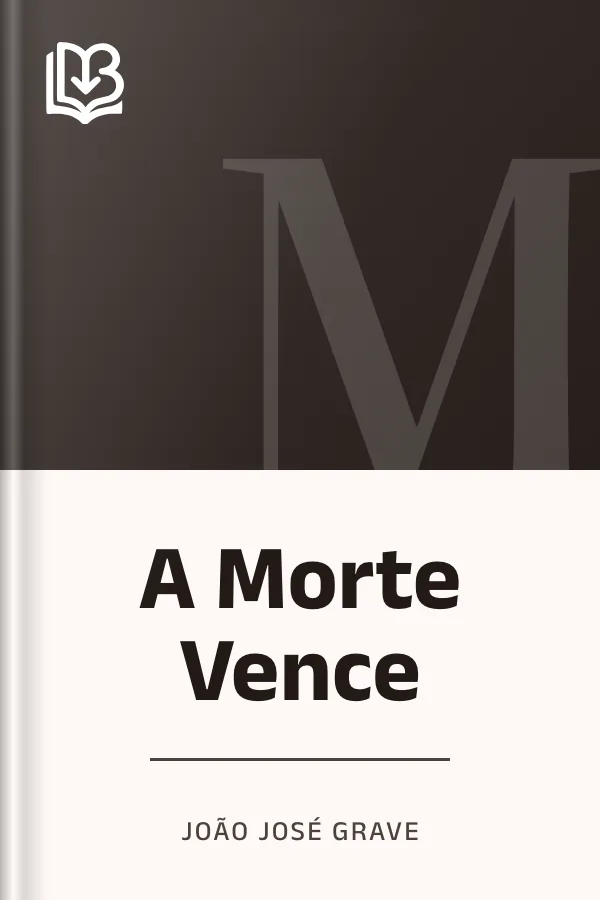 A Morte Vence de João José Grave, capa do livro