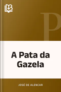 A Pata da Gazela - José de Alencar