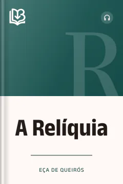 A Relíquia - Eça de Queirós
