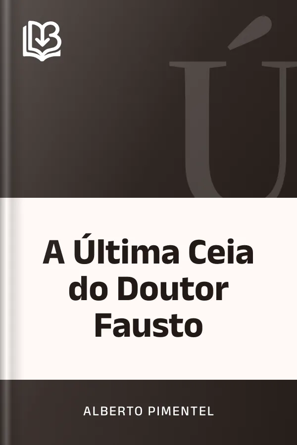 A Última Ceia do Doutor Fausto de Alberto Pimentel, capa do livro