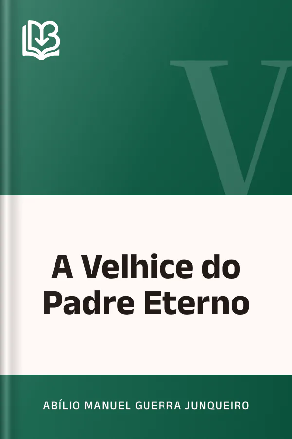 A Velhice do Padre Eterno de Abílio Manuel Guerra Junqueiro, capa do livro