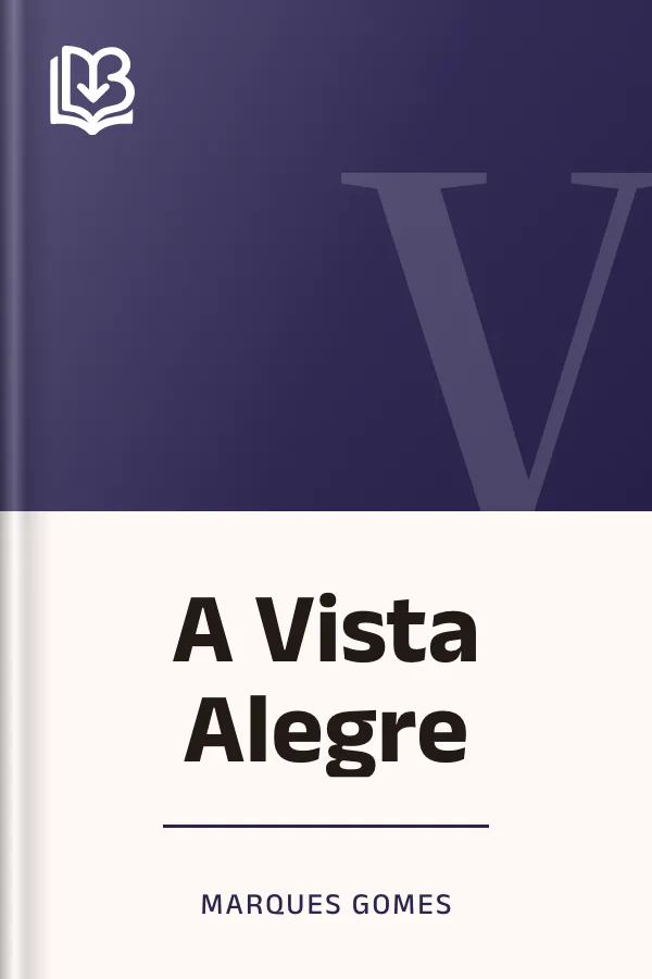 A Vista Alegre de Marques Gomes, capa do livro