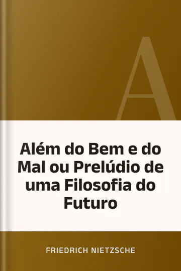 Além do Bem e do Mal ou Prelúdio de uma Filosofia do Futuro de Friedrich Nietzsche, capa do livro