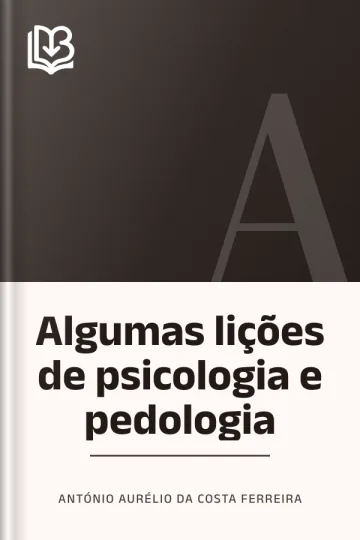 Algumas lições de psicologia e pedologia de António Aurélio da Costa Ferreira, capa do livro