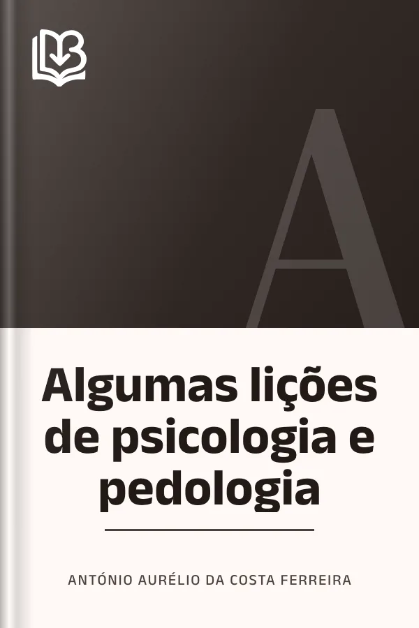 Algumas lições de psicologia e pedologia de António Aurélio da Costa Ferreira, capa do livro