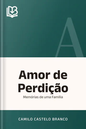 Amor de Perdição: Memórias de uma Família de Camilo Castelo Branco, capa do livro