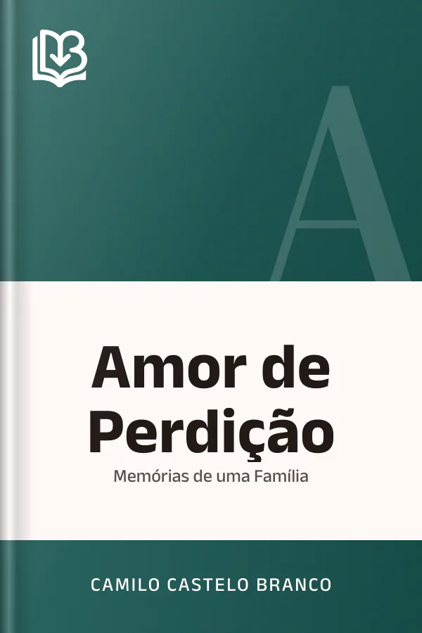 Amor de Perdição: Memórias de uma Família de Camilo Castelo Branco, capa do livro
