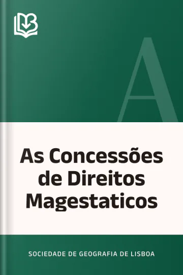 As Concessões de Direitos Magestaticos de Sociedade de Geografia de Lisboa, capa do livro