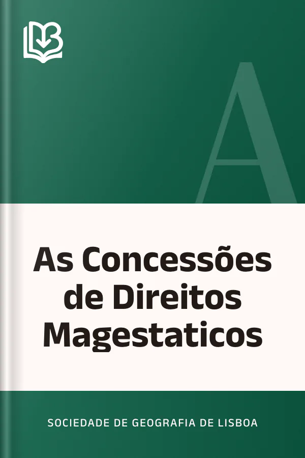 As Concessões de Direitos Magestaticos de Sociedade de Geografia de Lisboa, capa do livro