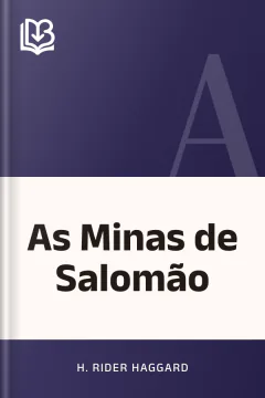 As Minas de Salomão - H. Rider Haggard