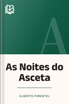 As Noites do Asceta - Alberto Pimentel