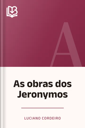 As obras dos Jeronymos de Luciano Cordeiro, capa do livro