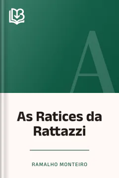 As Ratices da Rattazzi - Ramalho Monteiro