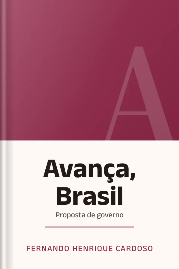 Avança, Brasil: proposta de governo de Fernando Henrique Cardoso, capa do livro