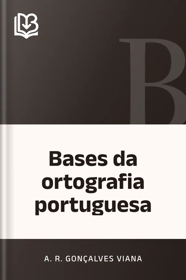 Bases da ortografia portuguesa de A. R. Gonçalves Viana, capa do livro