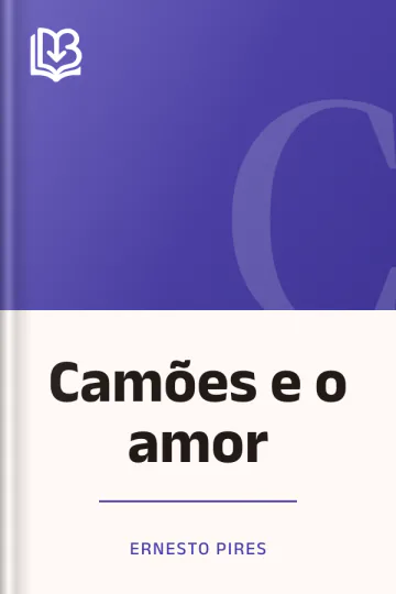 Camões e o amor de Ernesto Pires, capa do livro