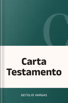 Carta Testamento - Getúlio Vargas