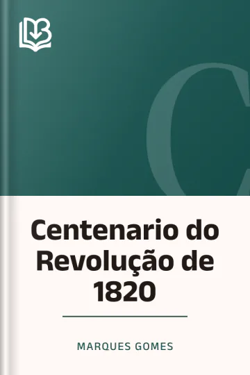 Centenario do Revolução de 1820 de Marques Gomes, capa do livro
