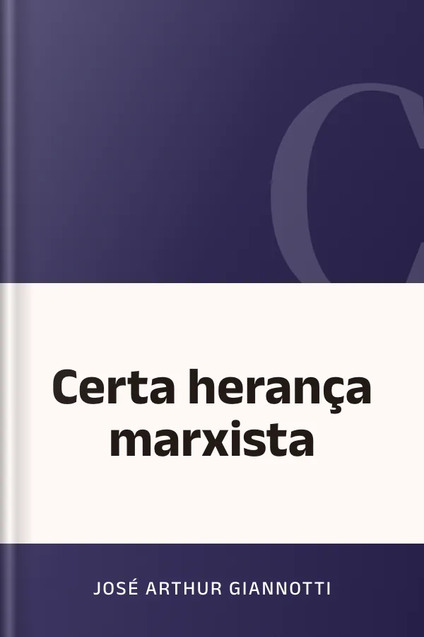 Certa herança marxista de José Arthur Giannotti, capa do livro