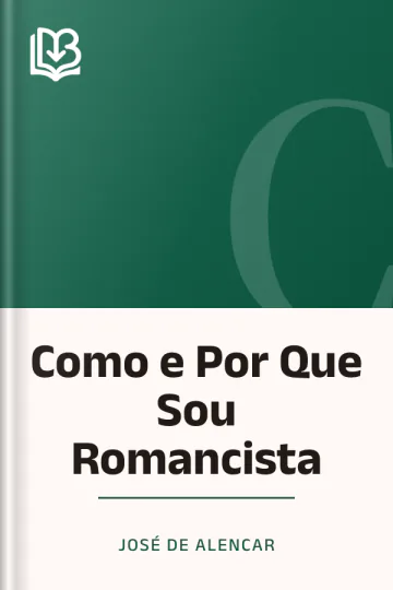 Como e Por Que Sou Romancista de José de Alencar, capa do livro