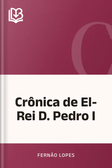 Crônica de El-Rei D. Pedro I de Fernão Lopes, capa do livro