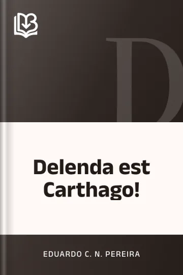 Delenda est Carthago! de Eduardo C. N. Pereira, capa do livro