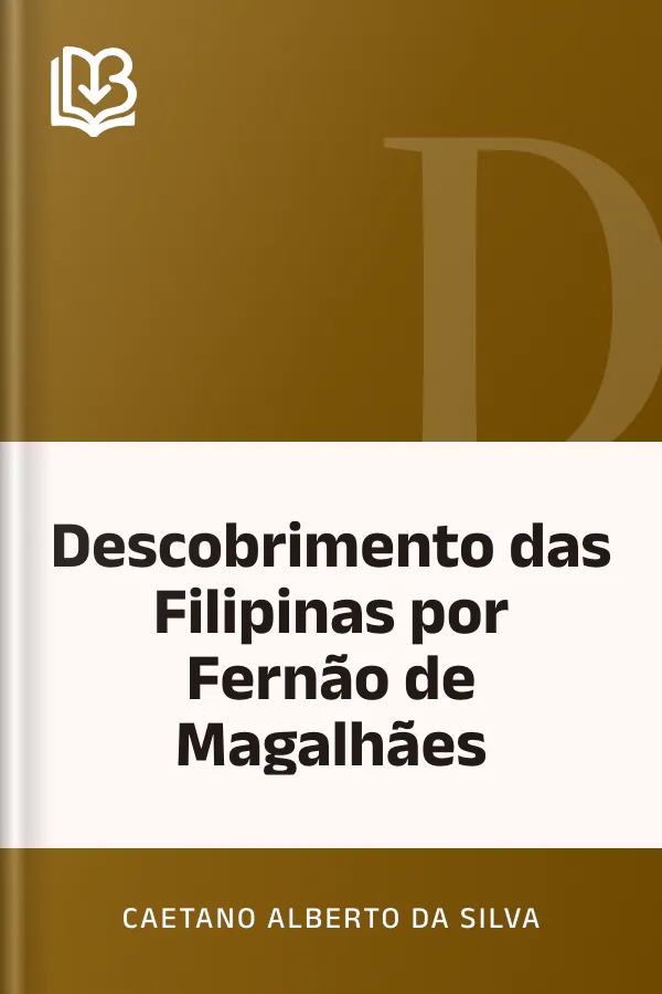 Descobrimento das Filipinas por Fernão de Magalhães de Caetano Alberto da Silva, capa do livro
