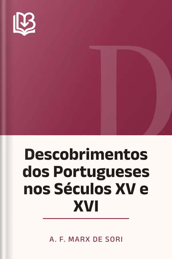 Descobrimentos dos Portugueses nos Séculos XV e XVI de A. F. Marx de Sori, capa do livro