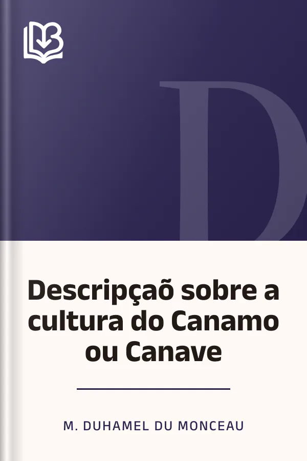 Descripçaõ sobre a cultura do Canamo ou Canave de M. Duhamel du Monceau, capa do livro